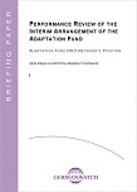 Performance Review of the Interim Arrangement of the Adaptation Fund Performance Review of the Interim Arrangement of the Adaptation Fund
